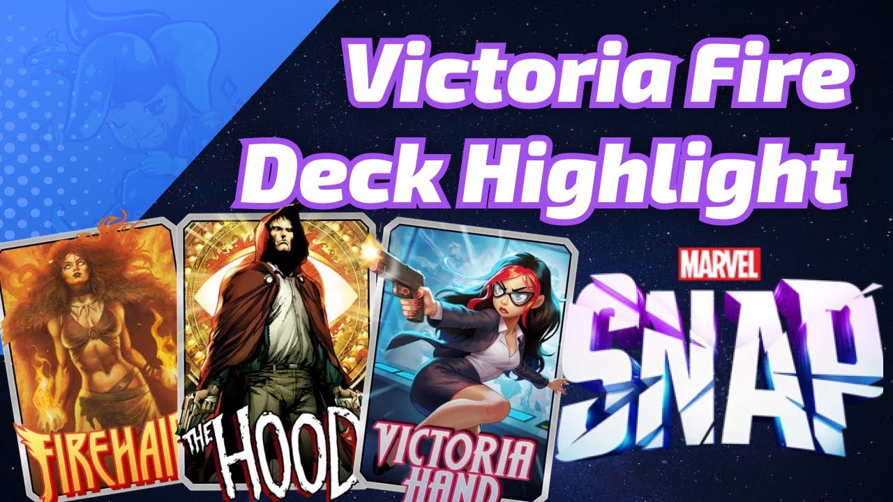 Victoria Hand Firehair is a HOT DECK | Marvel SNAP Deck Highlight