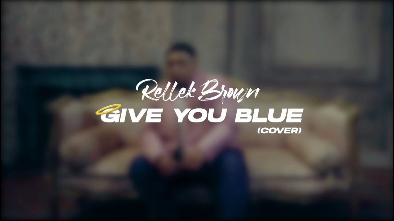 Rellek Brown - Give You Blue (Official Music Video)