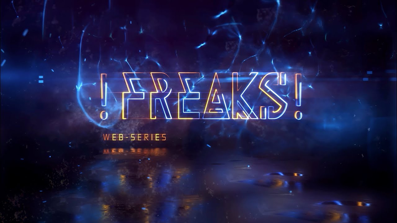 !FREAKS! OFFICIAL TRAILER