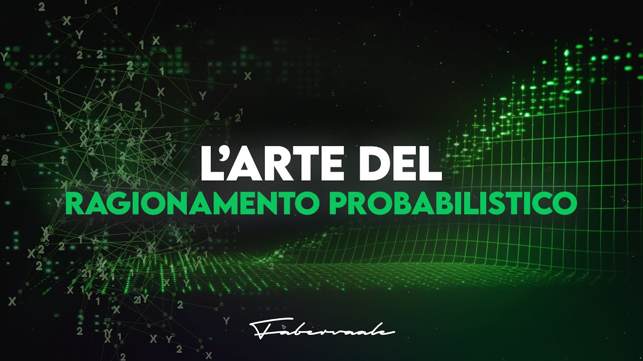 L'arte del ragionamento probabilistico