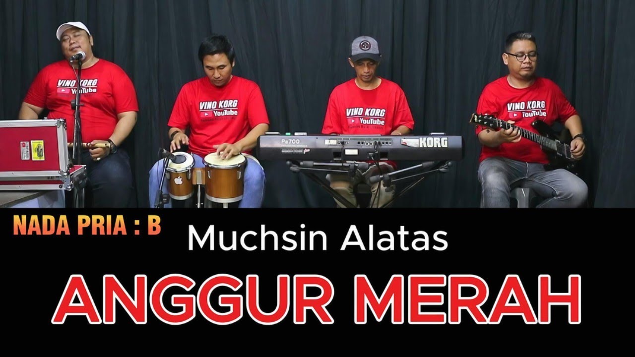 ANGGUR MERAH - MUCHSIN ALATAS - KARAOKE NO VOKAL