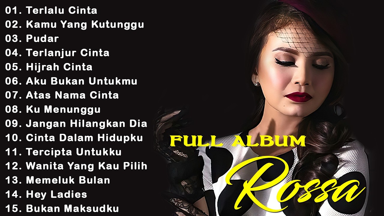 ROSSA FULL ALBUM PILIHAN TERBAIK - KUMPULAN LAGU ROSA TERBAIK VIRAL TIKTOK TERBARU 2026 - LAGU POP