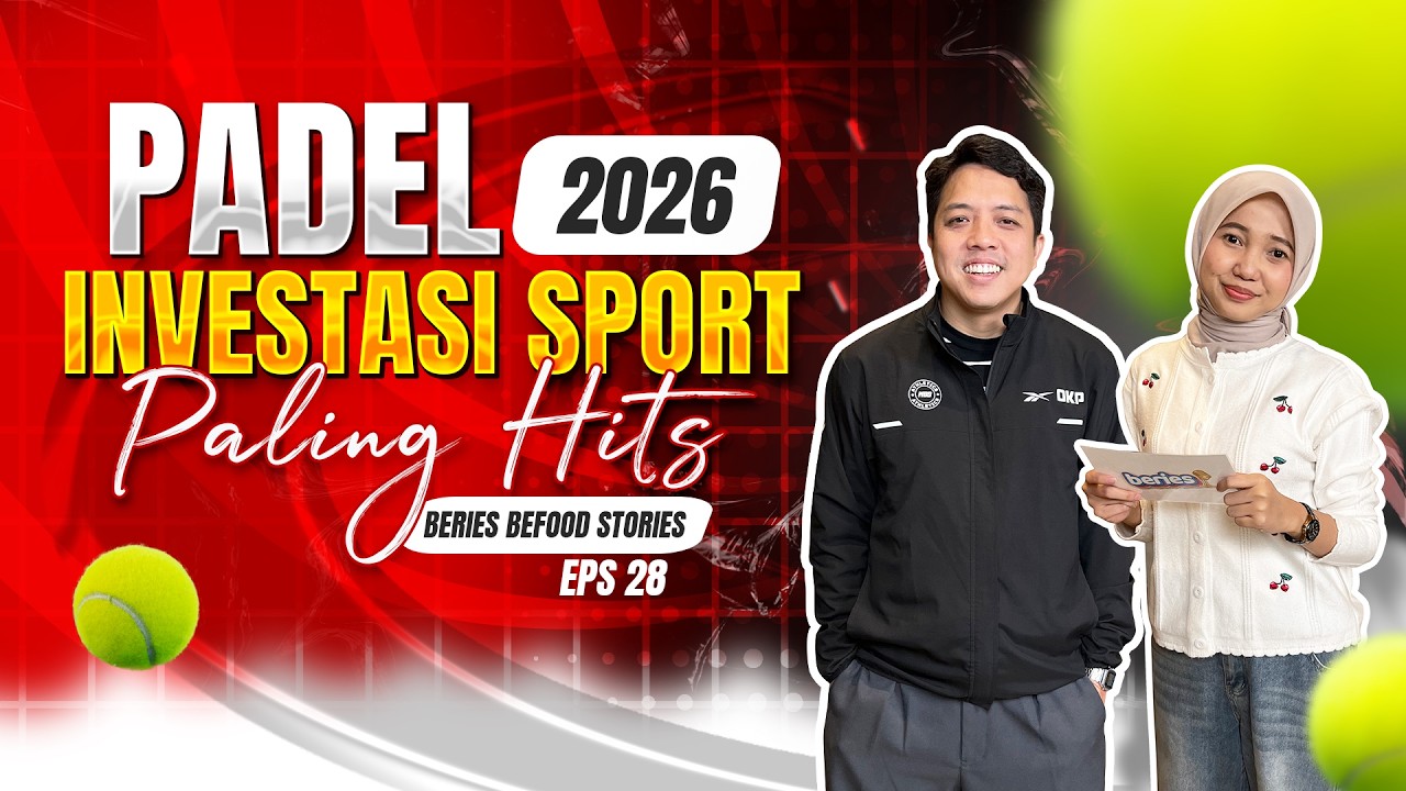 PADEL 2026, INVESTASI SPORT PALING HITS