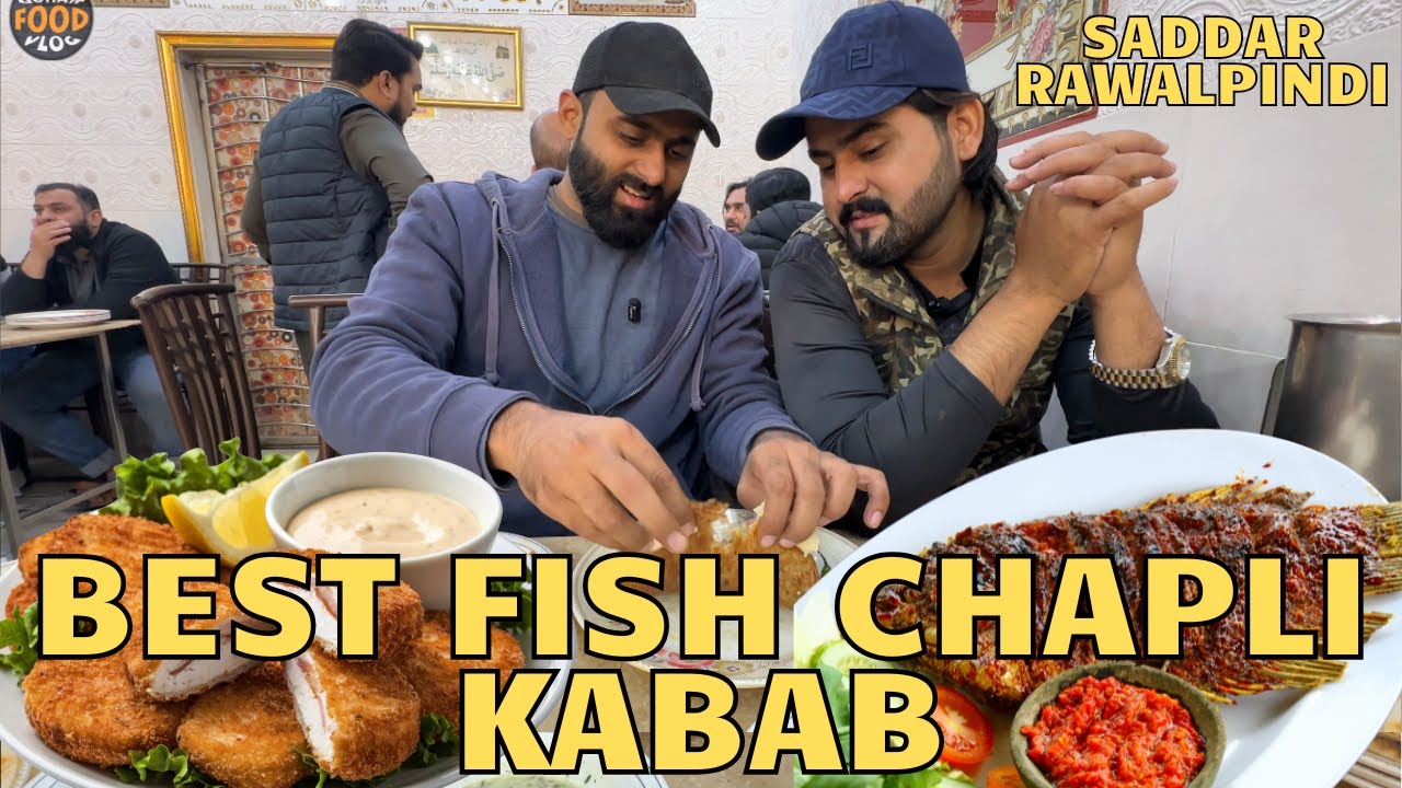 Best Fish Chapli Kabab in Saddar Rawalpindi | Mustafa Darul Mahi - Hathi Chowk Review