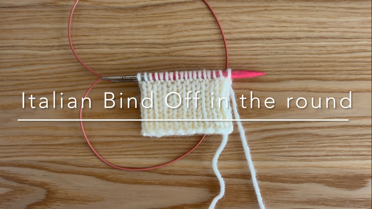 Italian Bind-Off in the round / 1目ゴム編み止め (輪編み)