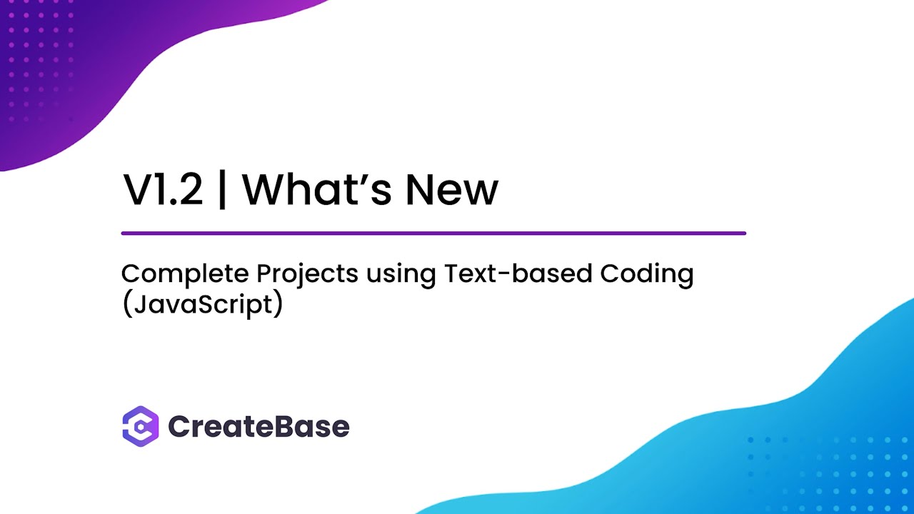 What's New in CreateBase | V1.2 Added Text-based Coding Tool