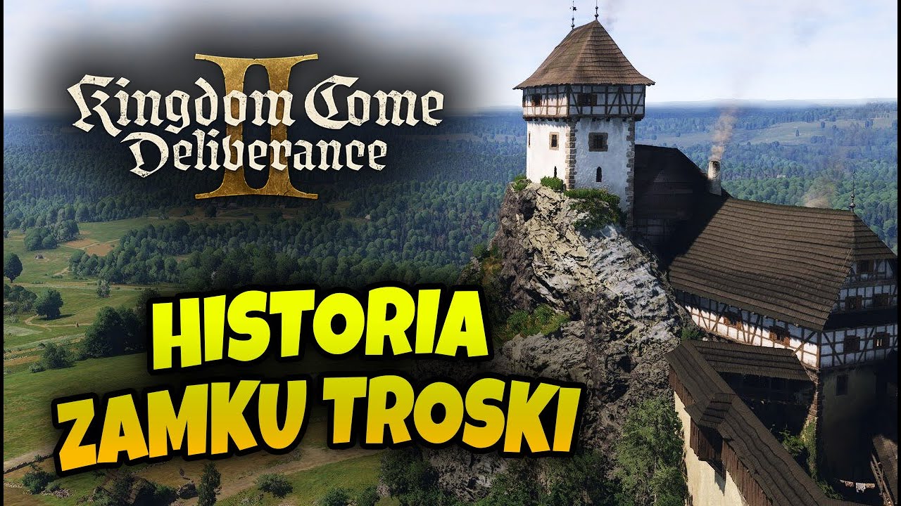 HISTORIA ZAMKU TROSKI - Ciekawostki Kingdom Come Deliverance 2