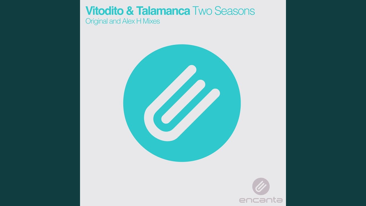 Two Seasons (Alex H Remix)