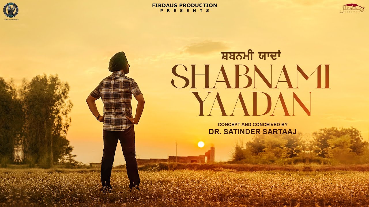Shabnami Yaada&rsquo;n | Satinder Sartaaj | Travel Diaries | Beat Minister | Punjabi Song 2024