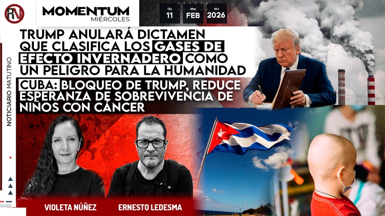 Trump anulará clasificación de gases como un peligro / Cuba: bloqueo reduce esperanza de vida