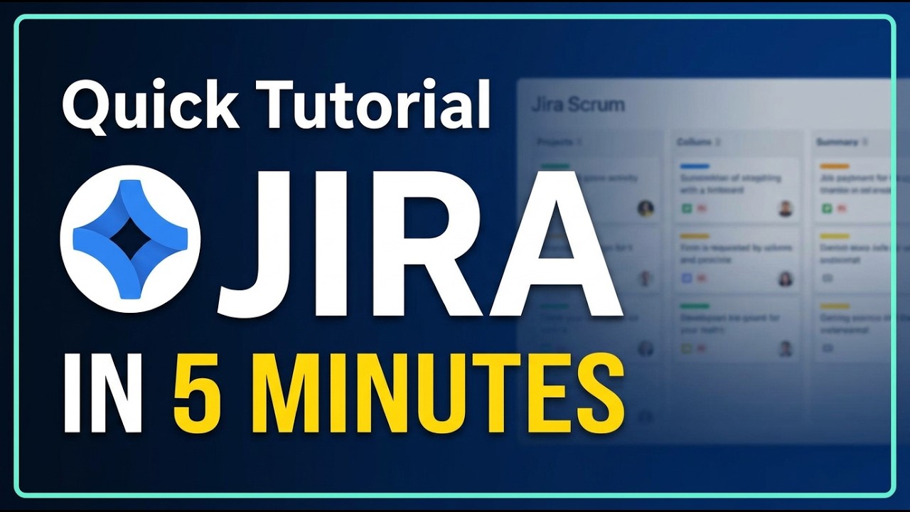 Jira Explained in Under 5 Minutes