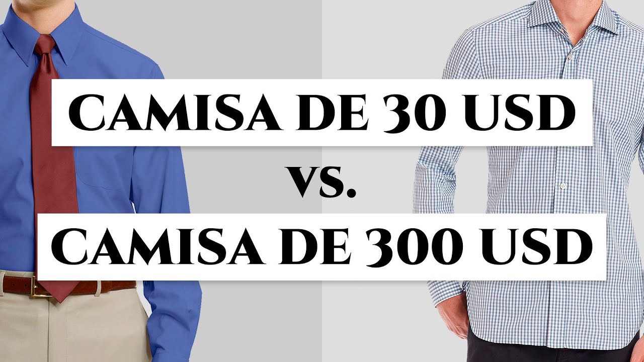 Camisas de vestir masculinas de 30 vs. de 300 USD (cómo identificar la calidad y evitar la basura)