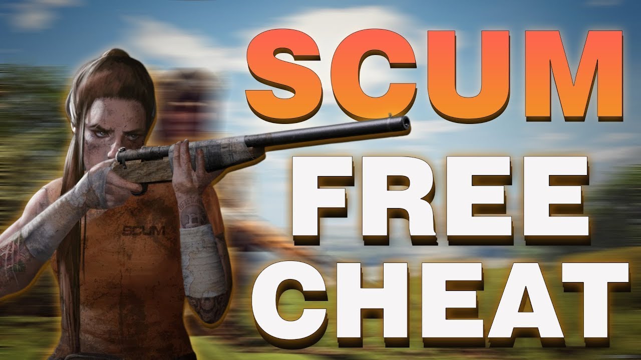 *UPDATED* Scum - Cheat | Many Different & Interesting Functions | Free Download