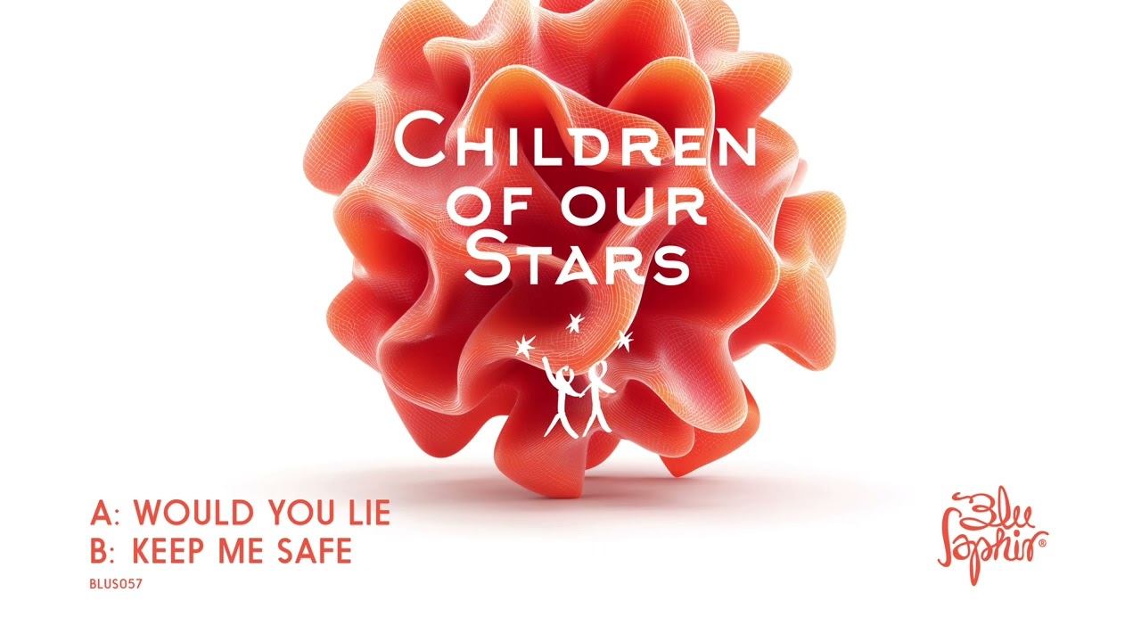 Children Of Our Stars - Would  You Lie (Blu Saphir 057)