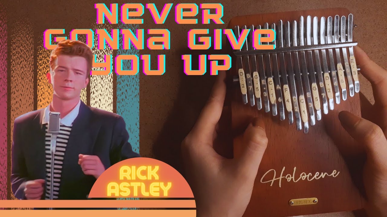 Never Gonna Give Your Up by Rick Astley Kalimba Cover with Number and Letter Tabs #rickroll
