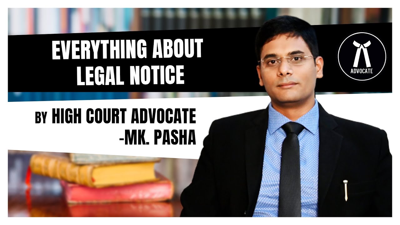 What is Legal Notice by Advocate MK Pasha | zoneadds.com