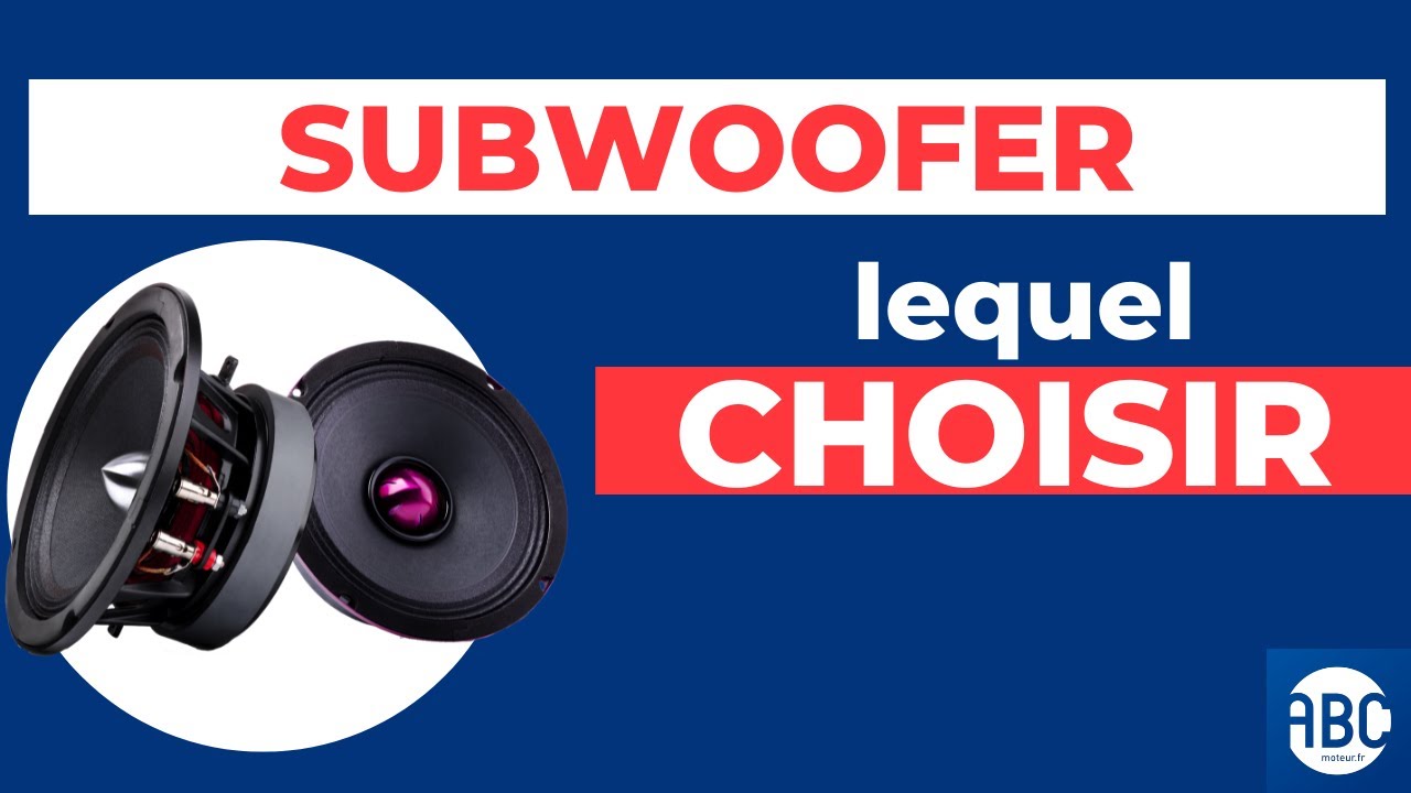 Subwoofer : lequel choisir ?