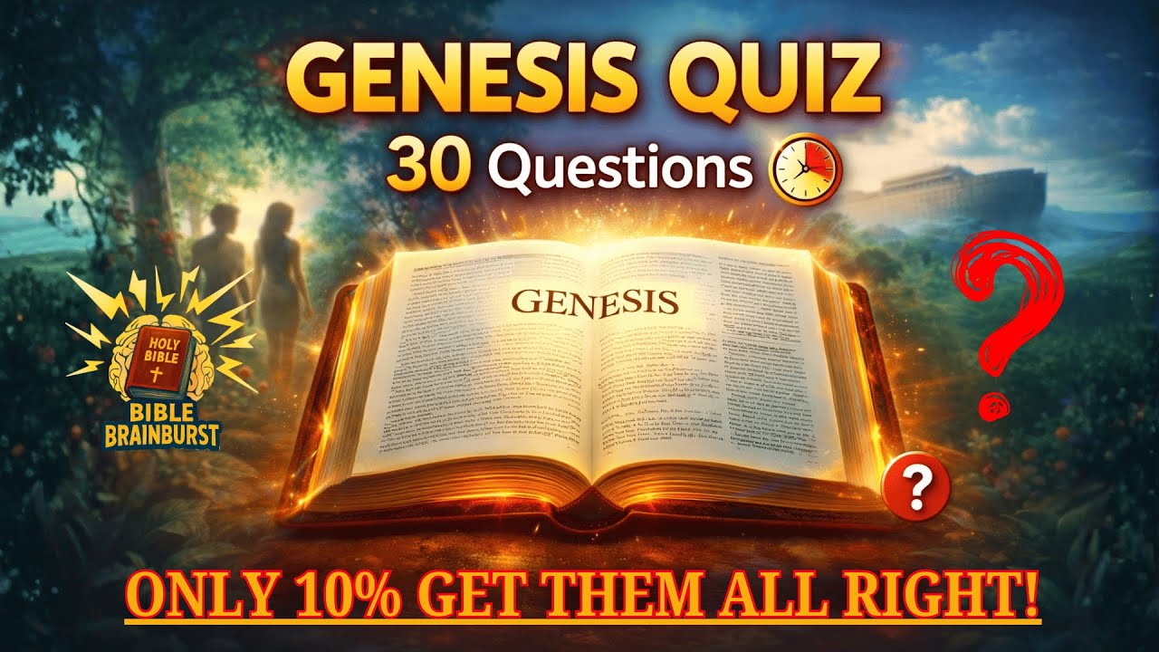 Genesis Bible Quiz | 30 Multiple Choice Questions to Test Your Bible Knowledge- BIBLE BRAIN BURST!