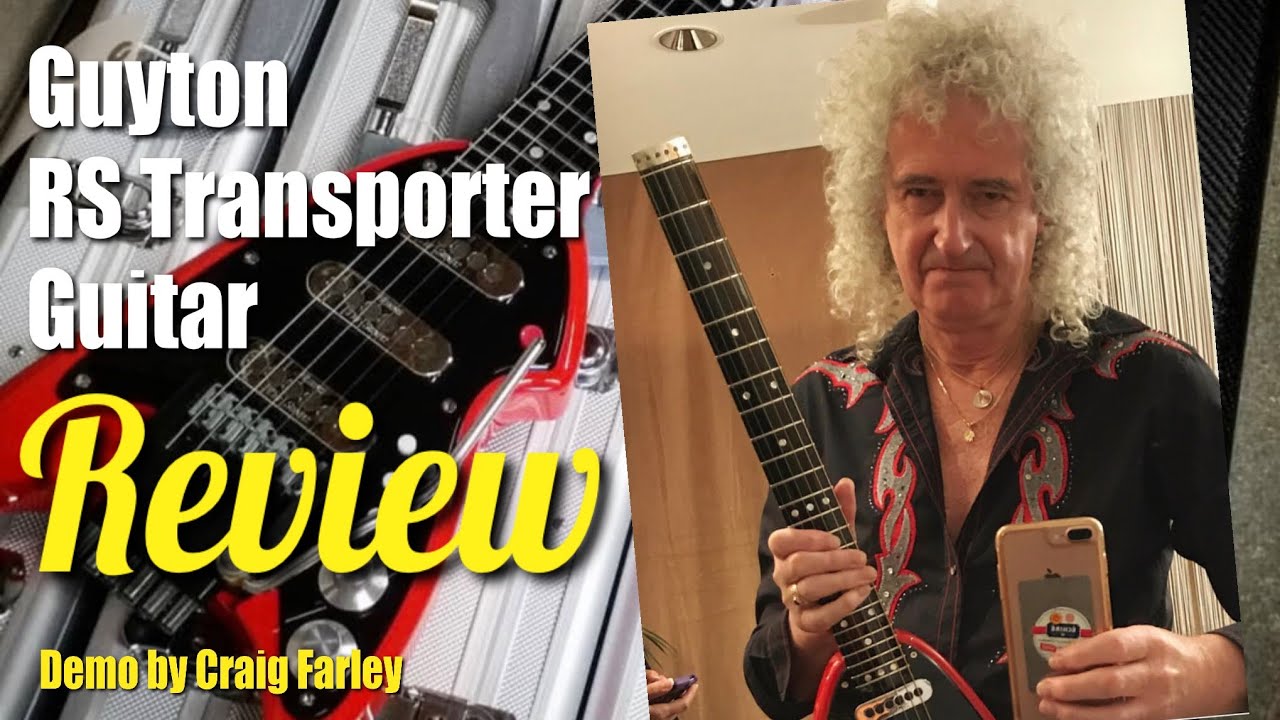 Guyton RS Transporter Guitar Review as used by Brian May - Demo by Craig Farley Of Forever Queen