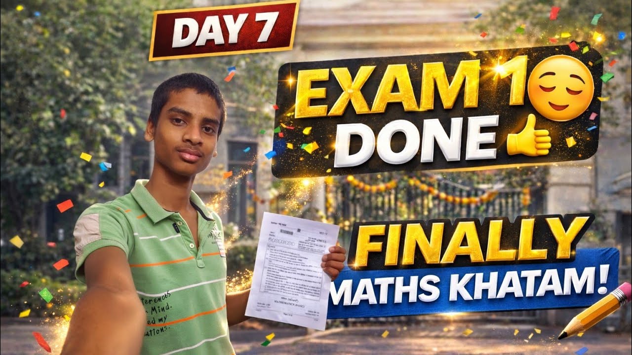 Finally Maths Board Exam 1 Khatam 😌📚 | Day 7 | 1K Subscribers Challenge ⭐