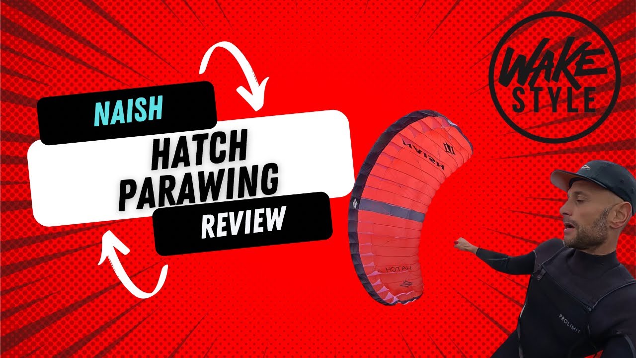 Naish Hatch Parawing Review