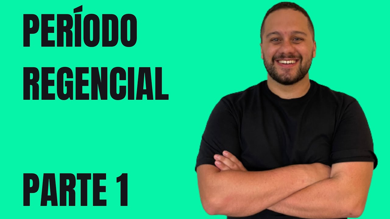 ENTENDA O PERÍODO REGENCIAL DE UMA VEZ POR TODAS (PARTE 1) - SOS História {Prof.Pedro Riccioppo}