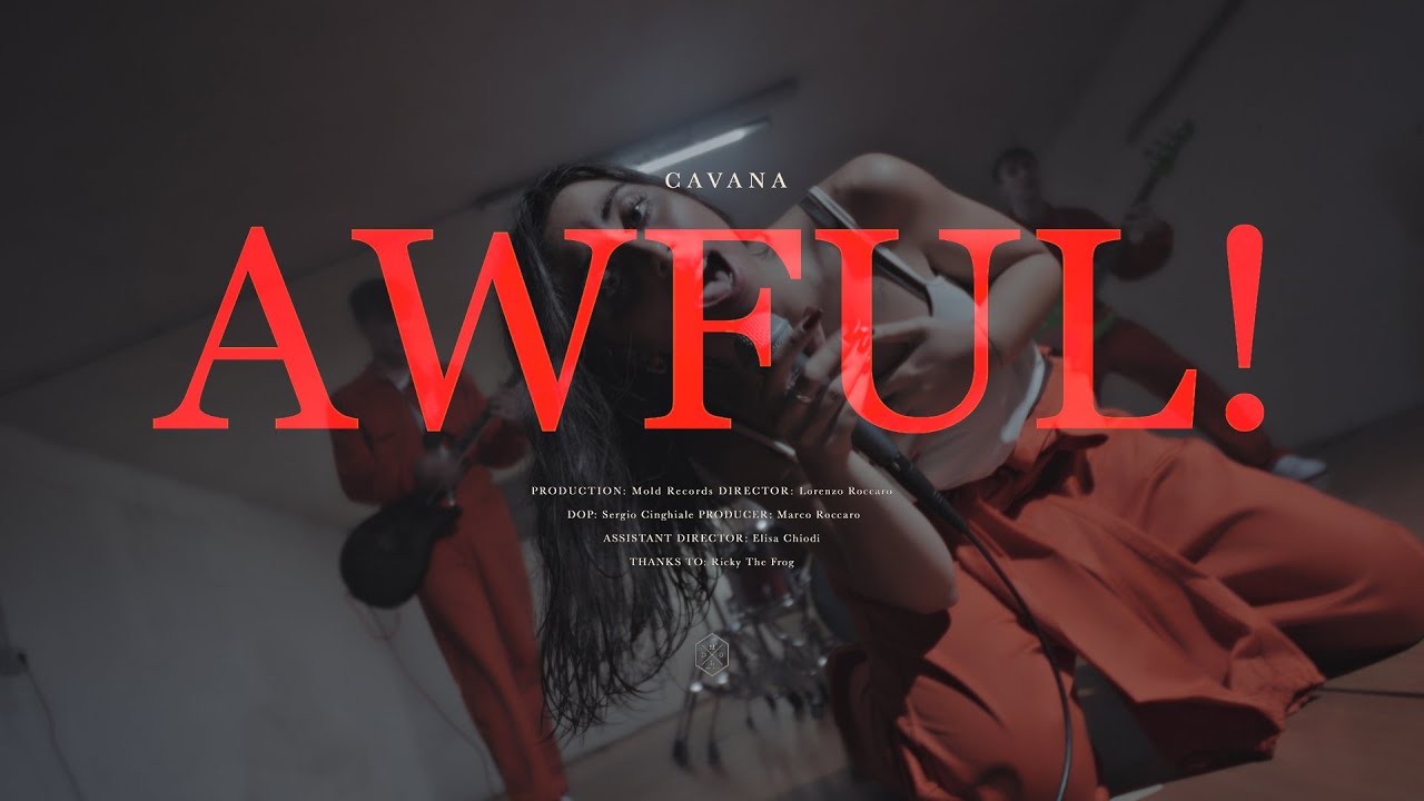 Cavana - AWFUL! (Official Video)