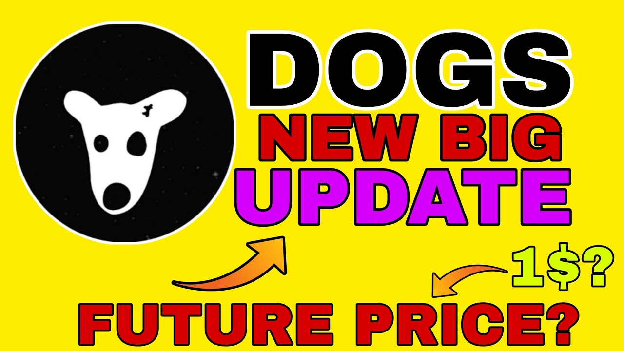 ПРОГНОЗ ЦЕНЫ DOGS COIN НА СЕГОДНЯ 😍 | НОВОЕ ОБНОВЛЕНИЕ DOGS COIN | НОВОСТИ DOGS COIN - DOGS CRYPTO