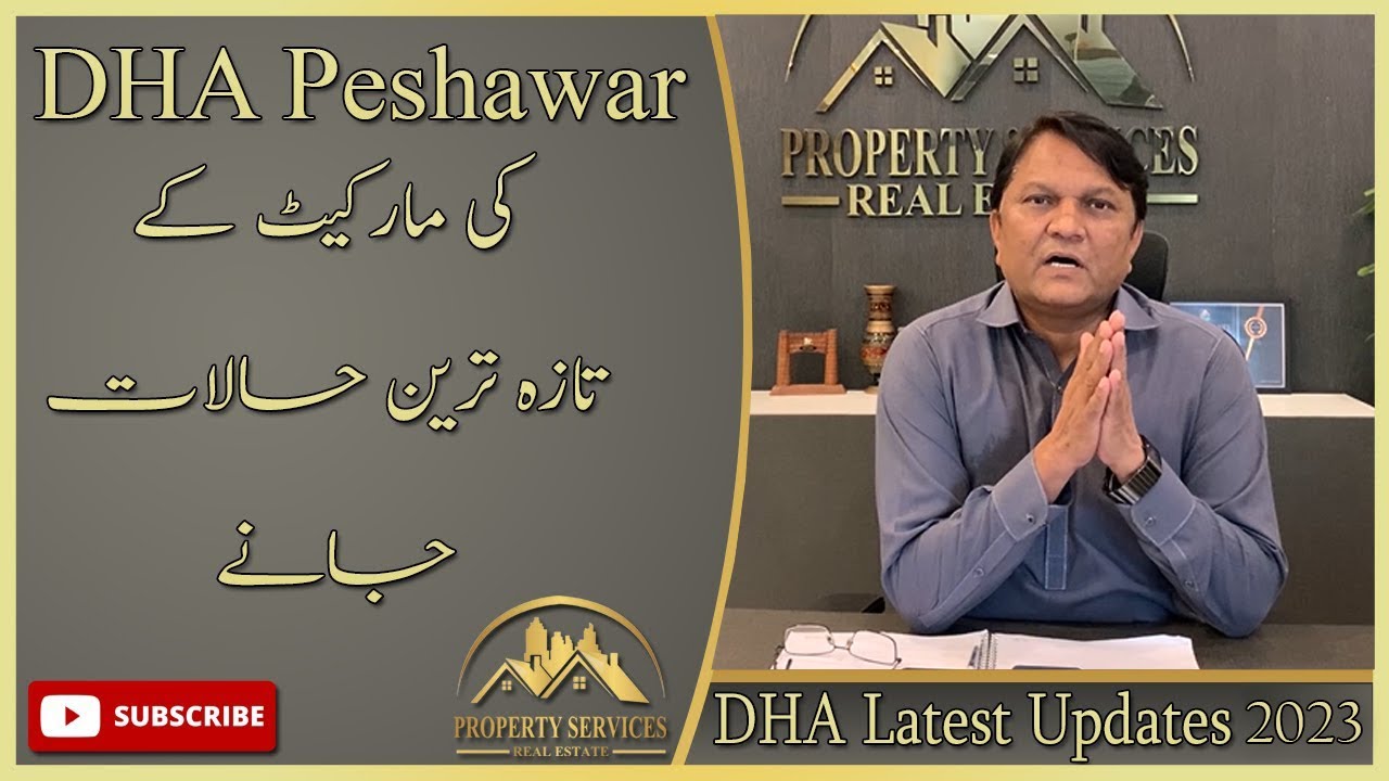 DHA Peshawar | Current Market Trends | 1 & 2 Kanal prices update I Property Services Real Estate |