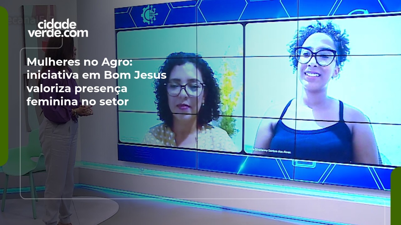 Mulheres no Agro: iniciativa em Bom Jesus valoriza presença feminina no setor
