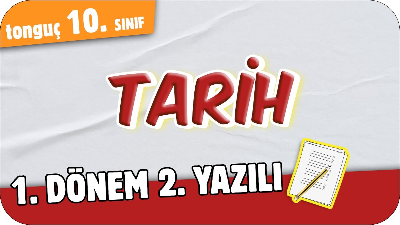 10.Sınıf Tarih 1.Dönem 2.Yazılıya Hazırlık 📑 #2025