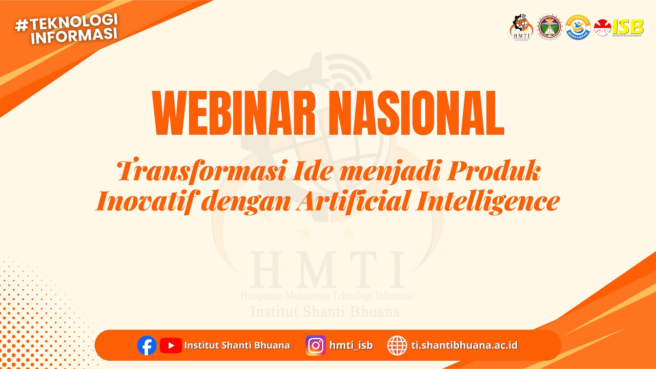 Transformasi Ide menjadi Produk Inovatif dengan Artificial Intelligence - WEBINAR NASIONAL