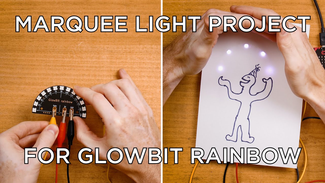 Marquee Lights Project For GlowBit&trade; Rainbow & Micro:bit