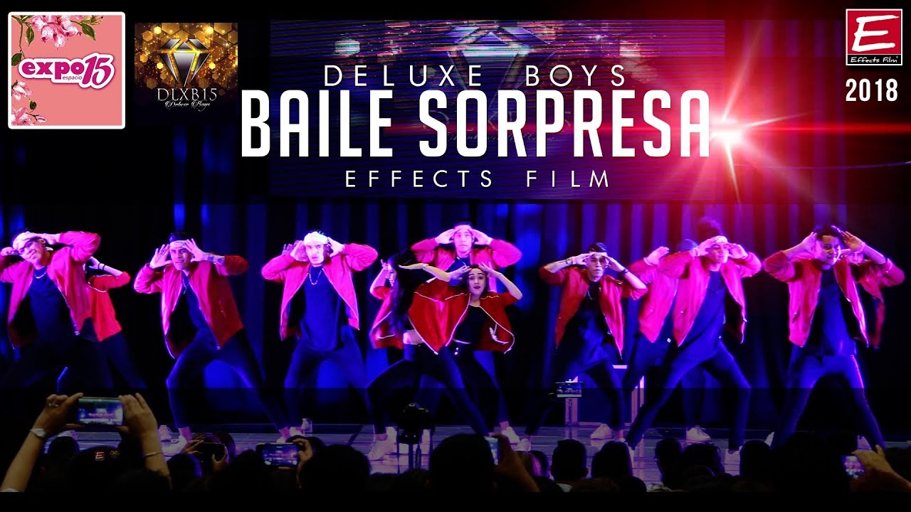 DELUXE BOYS Baile Sorpresa Expo 15► EFFECTS FILM