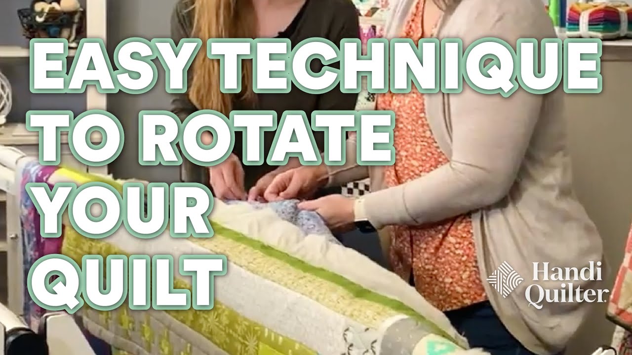 Easy Technique to Rotate Your Quilt