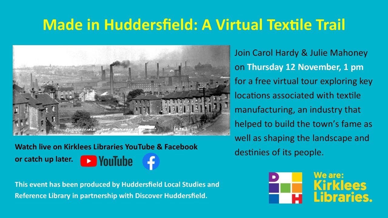 Made in Huddersfield: A Virtual Textile Trail