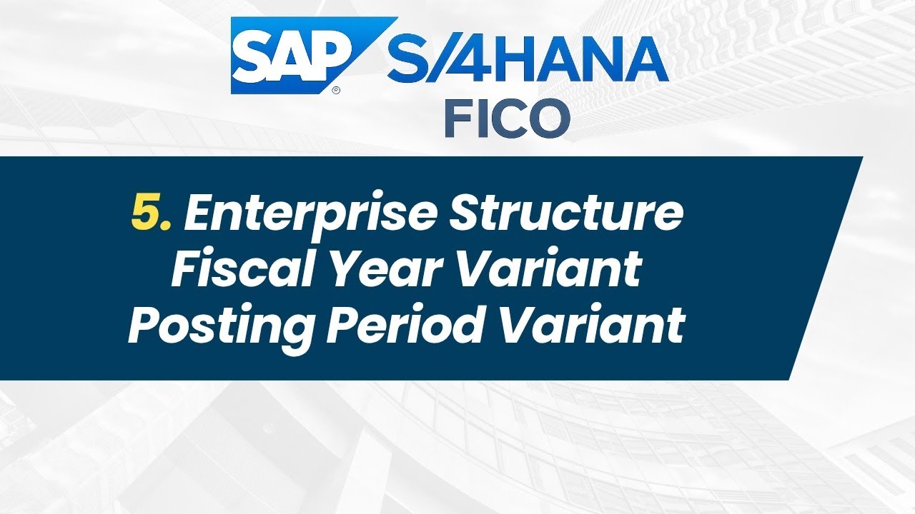 05. Структура предприятия SAP S/4 HANA FICO, вариант финансового года, вариант периода учета #ski...