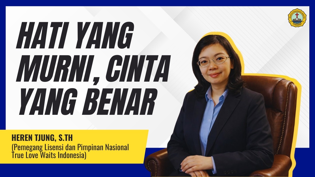 Hati yang Murni, Cinta yang Benar