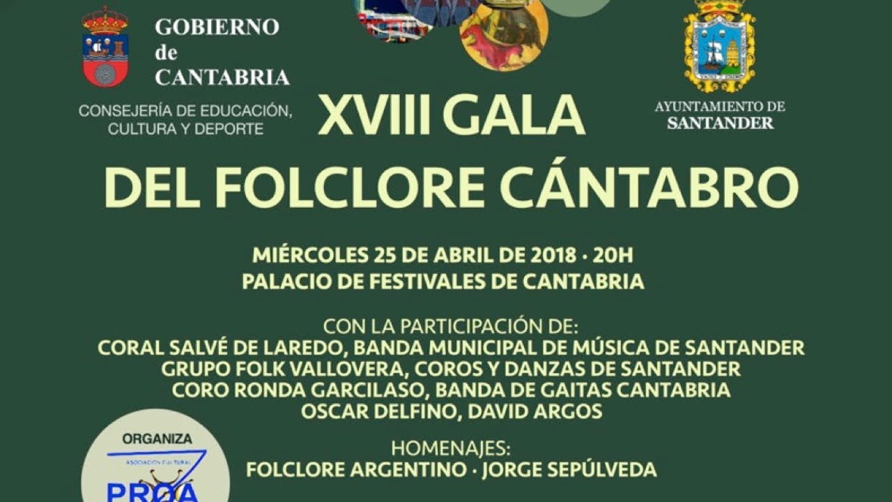 Gala Folclore C&aacute;ntabro XVIII
