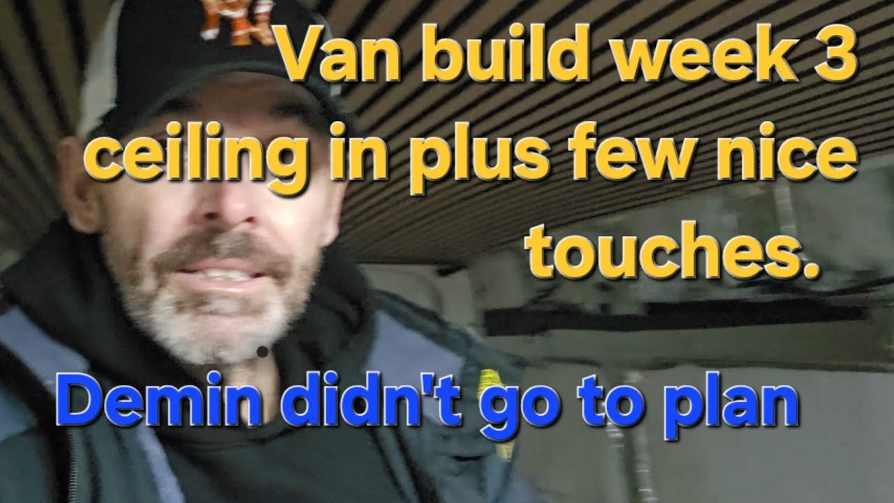 Full-time Vanlife. Van build .ceiling in. Prepping bedroom area. 