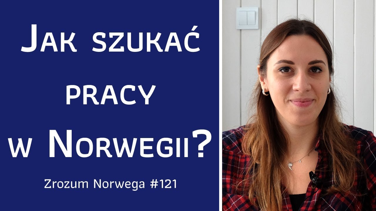 👩‍💼👨‍💼 Jak szukać pracy w Norwegii? - Zrozum Norwega #121