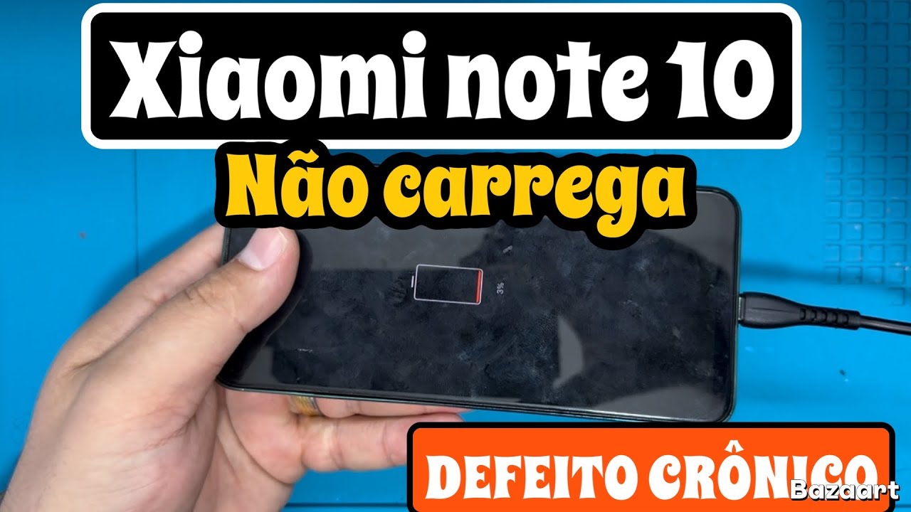Xiaomi Redmi Note 10 não carrega defeito crônico do modelo