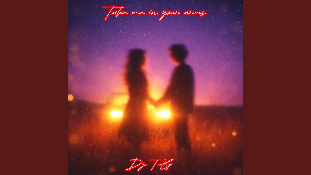 take me in your arms