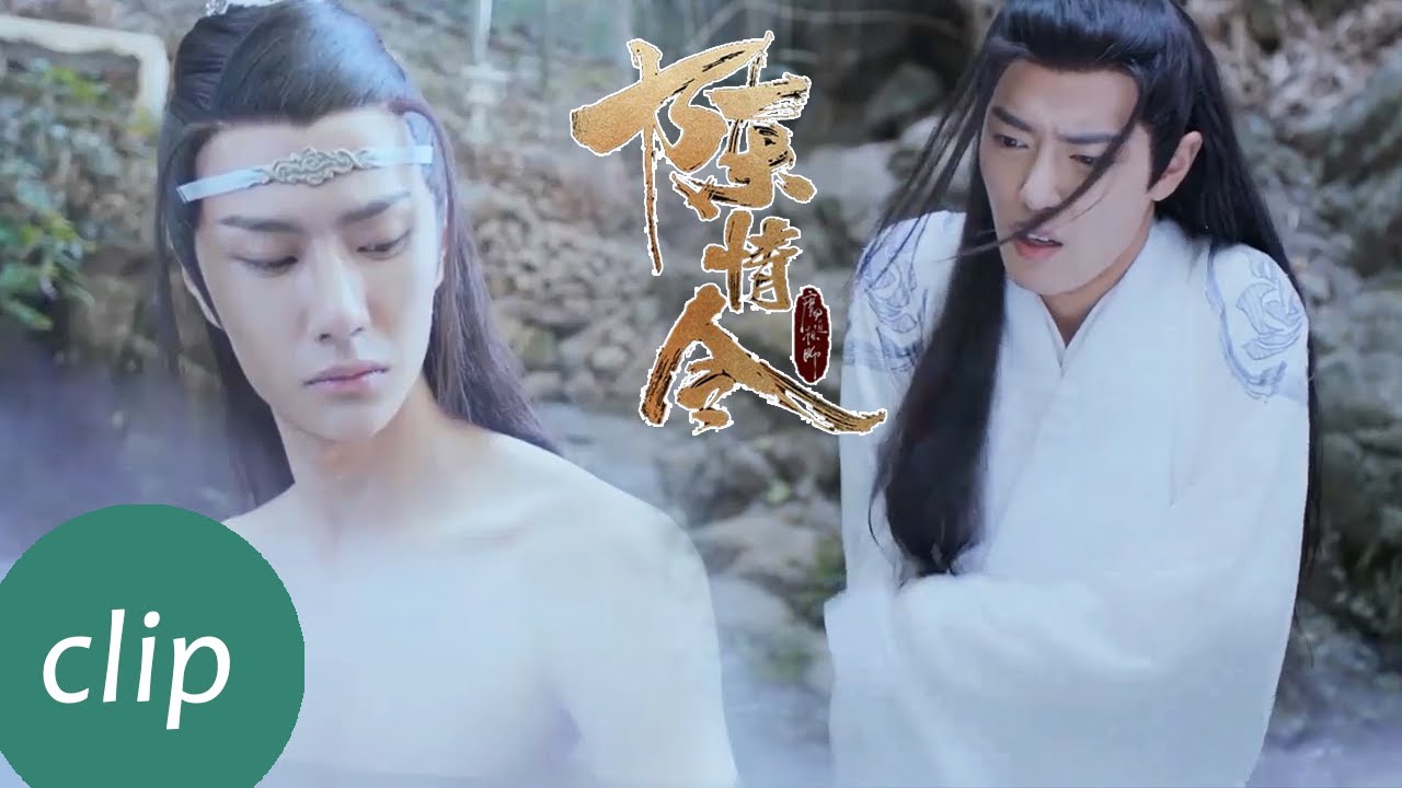 Clip 魏无羡脱衣与蓝忘机共沐浴疗伤，却被一起卷入水底不见踪影【陈情令 The Untamed】