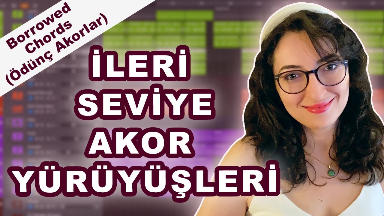 İleri Seviye Akor Y&uuml;r&uuml;y&uuml;şleri: Borrowed Chords (&Ouml;d&uuml;n&ccedil; Akorlar)