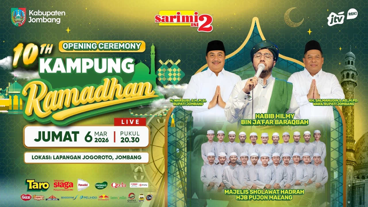 PEMBUKAAN KAMPUNG RAMADHAN KE 10  - JOGOROTO JOMBANG