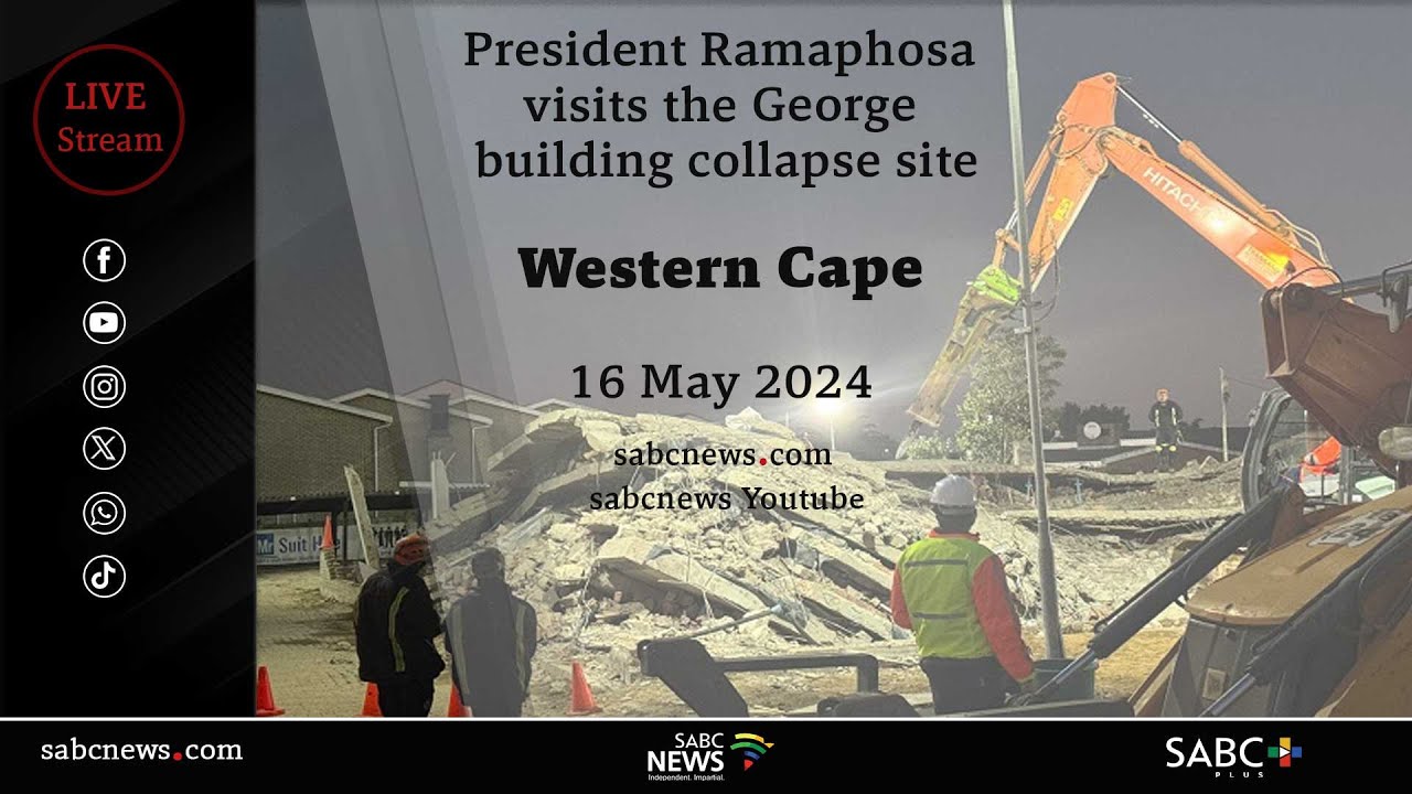 President Cyril Ramaphosa visits the George building collapse site