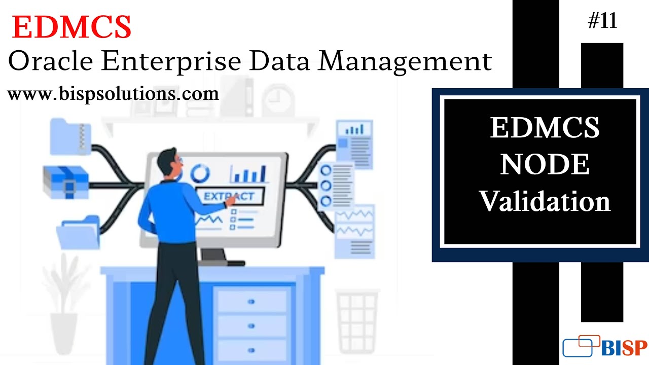 EDMCS NODE Validation | Oracle EDMCS Tutorial | Oracle EDMCS Data Chain  Object | Oracle EDMCS BISP