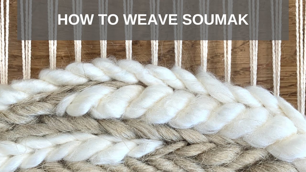 How to Weave Soumak
