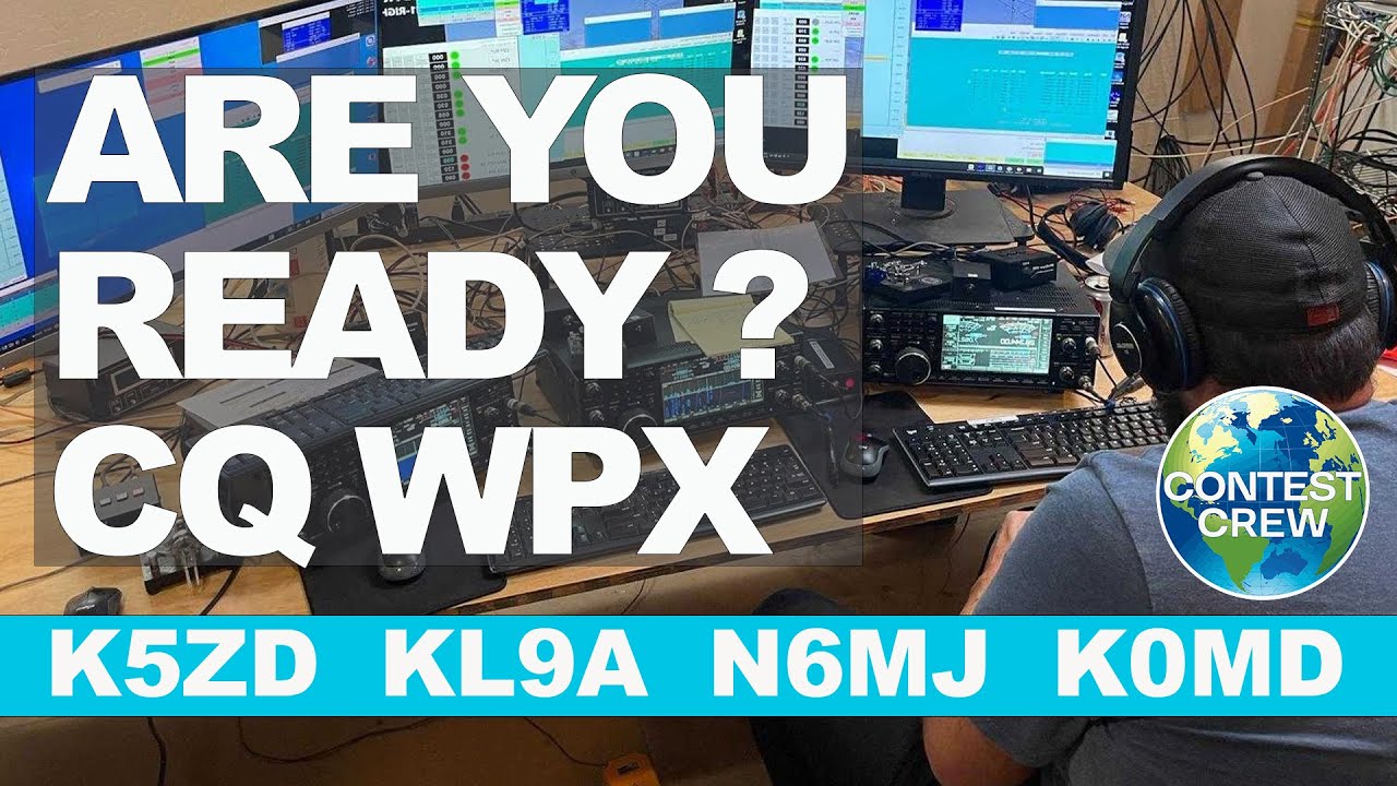 Are You Ready for CQ WPX SSB? The Contest Crew Tells You How